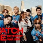 WATCH ME Lyrics 歌詞 » BE:FIRST & BIA (English Translation)