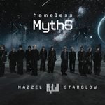 Nameless MythS Lyrics 歌詞 – MAZZEL & STARGLOW